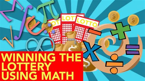 Using Mathematics to Win the Lottery .